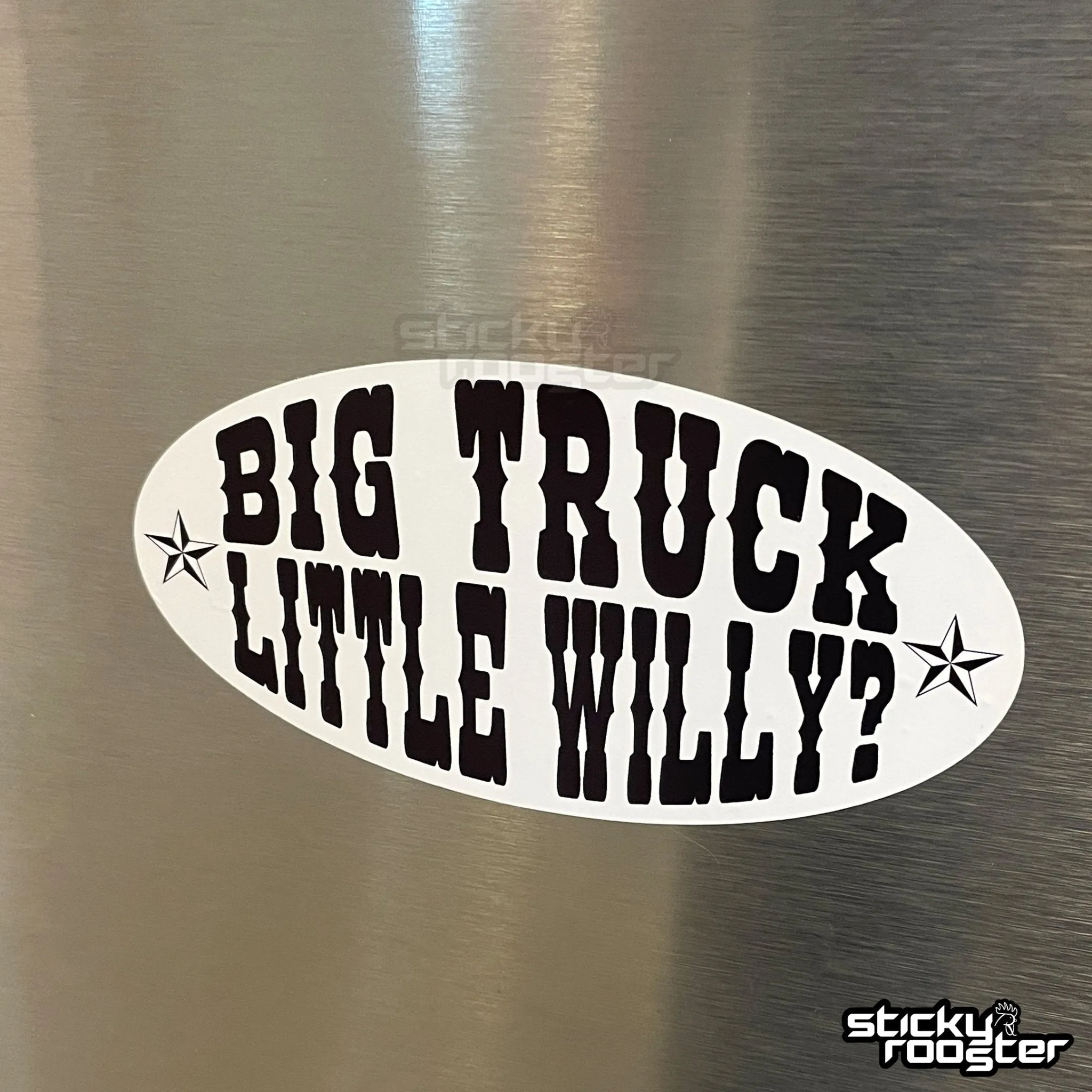 Big Truck Little Willy? Sticker