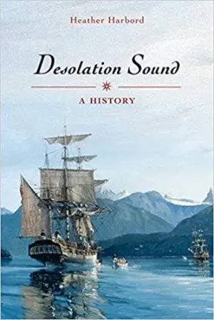 Desolation Sound: A History