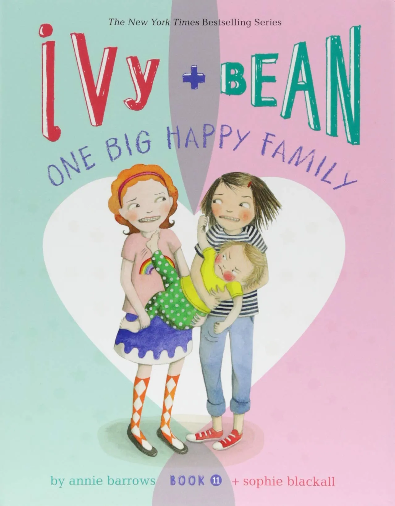 Ivy   Bean #11: One Big Happy Family